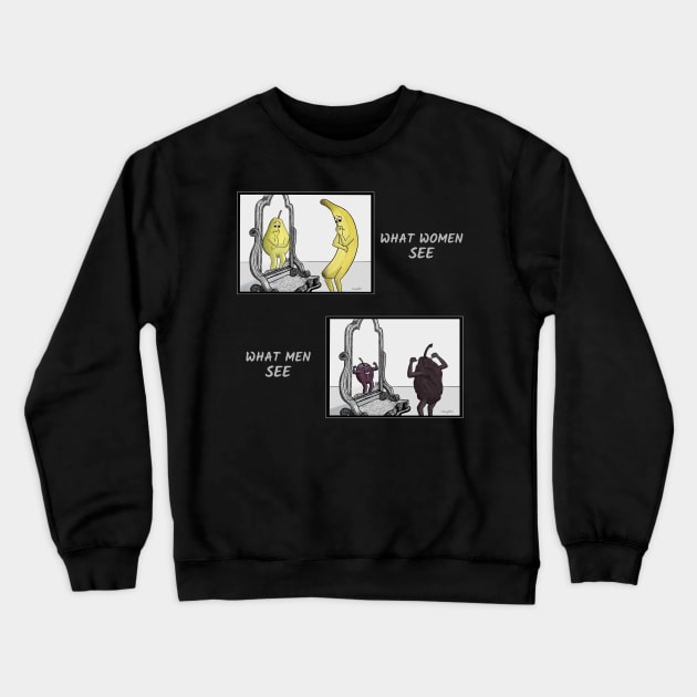 Body Image - What Women Versus Men See in the Mirror illustrated with fruit cartoons Crewneck Sweatshirt by Crystal Raymond